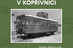 small_67e11e51b3d86_TISKplaktelezninvrobavKopivnici Železničn&iacute; v&yacute;roba v Kopřivnici